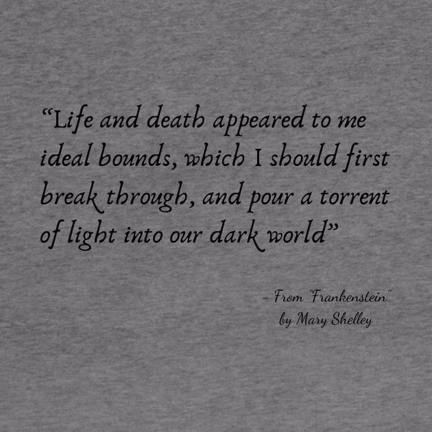 A Quote about Life from "Frankenstein" by Mary Shelley by Poemit